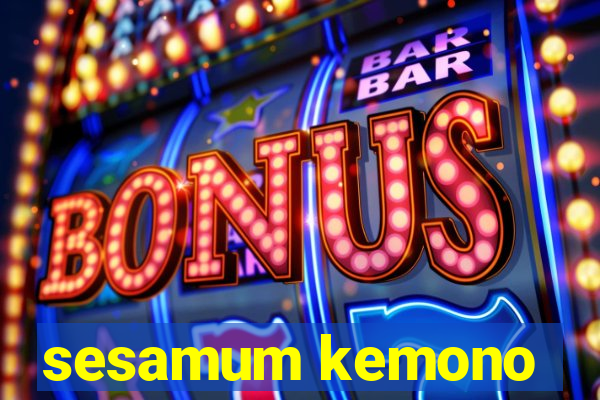 sesamum kemono